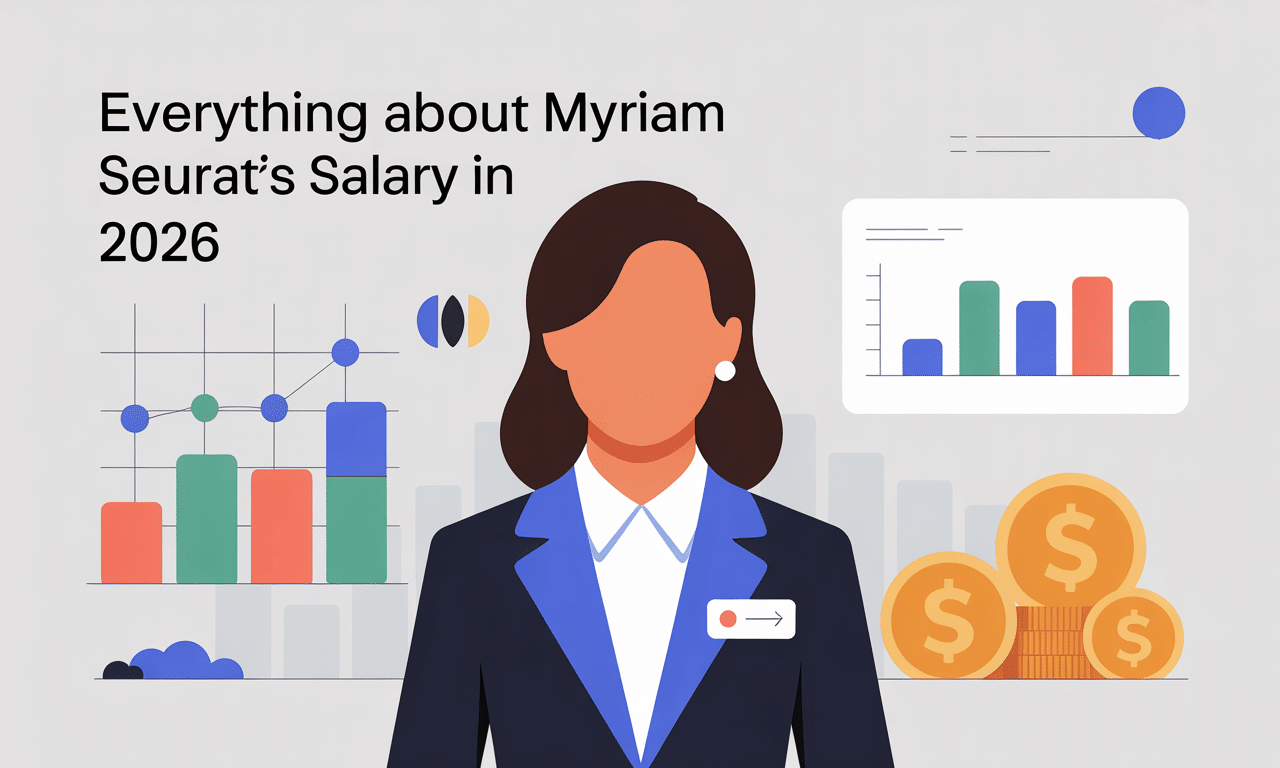 découvrez toutes les informations sur le salaire de myriam seurat en 2026, analyse détaillée et perspectives financières.